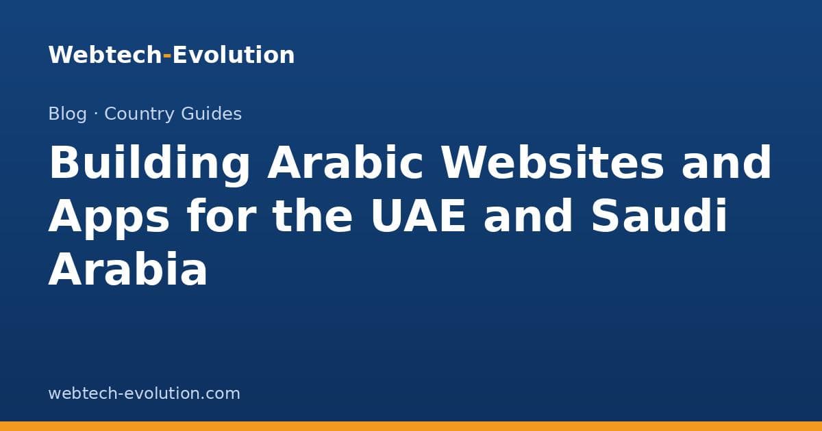 Building Arabic Websites and Apps for the UAE and Saudi Arabia