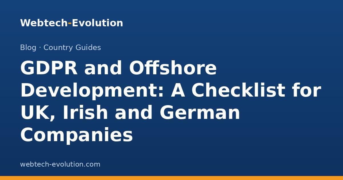 GDPR and Offshore Development: A Checklist for UK, Irish and German Companies