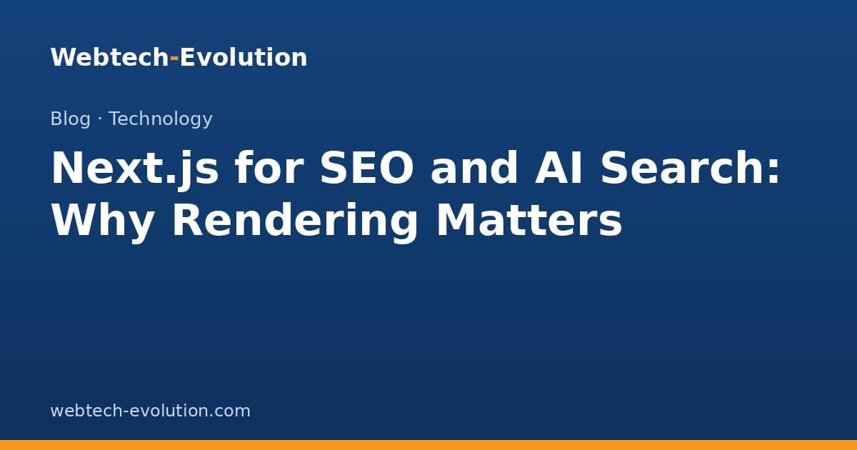 Next.js for SEO and AI Search: Why Rendering Matters