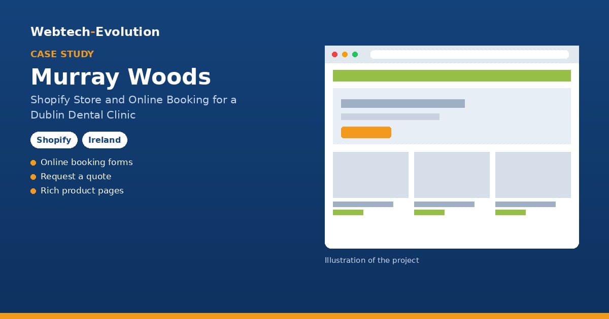 Illustration of the Murray Woods project: Shopify Store and Online Booking for a Dublin Dental Clinic